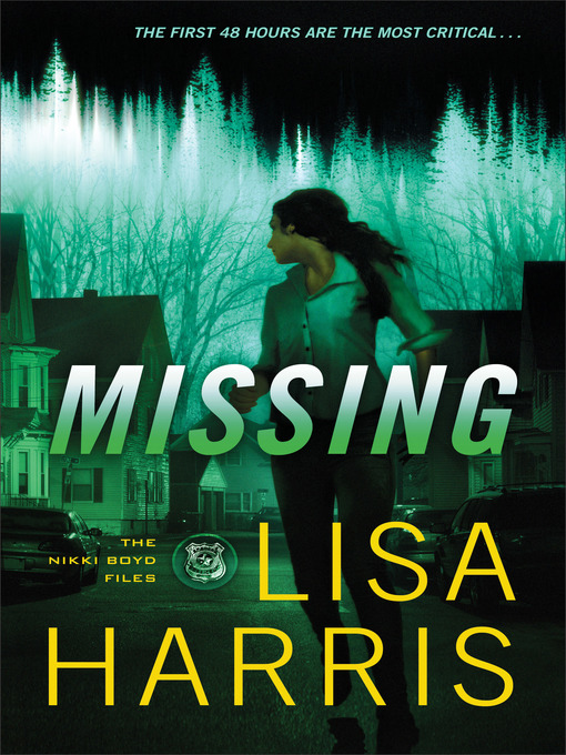 Title details for Missing by Lisa Harris - Available
